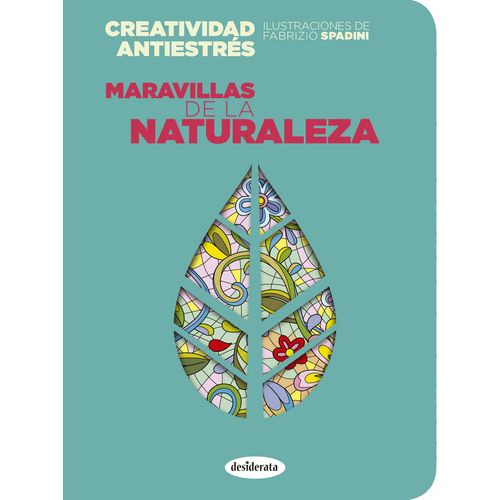 MARAVILLAS DE LA NATURALEZA - CREATIVIDAD ANTIESTRES