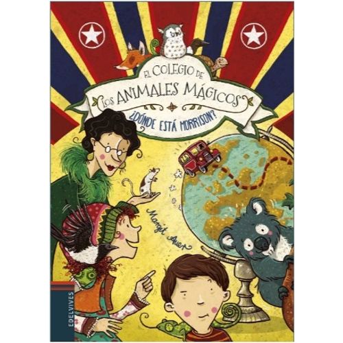 DONDE ESTA MORRISON? EL COLEGIO DE LOS ANIMALES MAGICOS DONDE ESTA MORRISON? EL COLEGIO DE LOS ANIMALES MAGICOS
