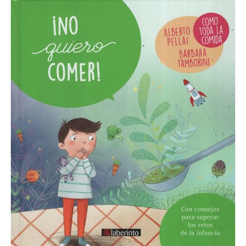 NO QUIERO COMER - CONSEJOS PARA SUPERAR LOS RETOS DE LA INFA