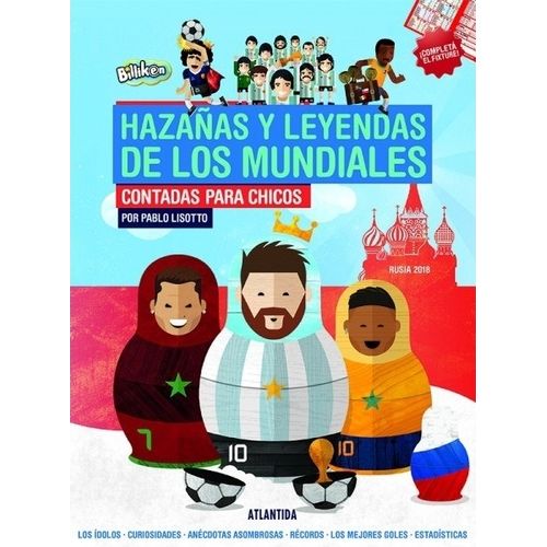 HAZAÑAS Y LEYENDAS DE LOS MUNDIALES. CONTADAS PARA CHICOS. R HAZAÑAS Y LEYENDAS DE LOS MUNDIALES. CONTADAS PARA CHICOS. R
