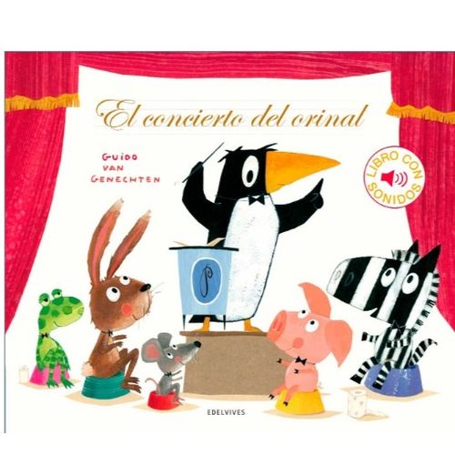 EL CONCIERTO DEL ORINAL - LIBRO CON SONIDOS
