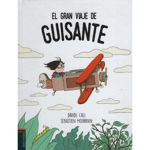 EL GRAN VIAJE DE GUISANTE - EDELVIVES EL GRAN VIAJE DE GUISANTE - EDELVIVES