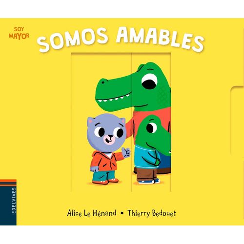 SOMOS AMABLES - SOY MAYOR