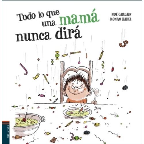 LIBRO TODO LO QUE UNA MAMA NUNCA DIRA
