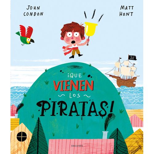 QUE VIENEN LOS PIRATAS - CONDON JOHN - (TAPA DURA) QUE VIENEN LOS PIRATAS - CONDON JOHN - (TAPA DURA)