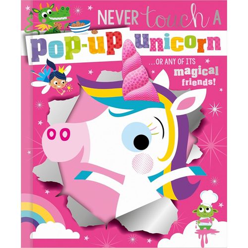 NEVER TOUCH A POP-UP UNICORN - STUART LYNCH