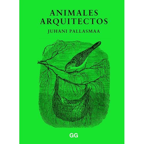 ANIMALES ARQUITECTOS - JUHANI PALLASMAA