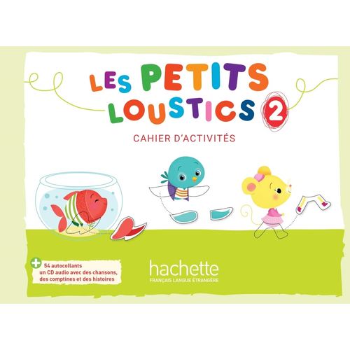 LES PETITS LOUSTICS 2 - CAHIER D'ACTIVITES