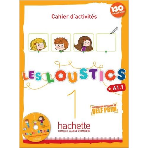 LES LOUSTICS 1 - CAHIER D'ACTIVITES + AUDIO CD