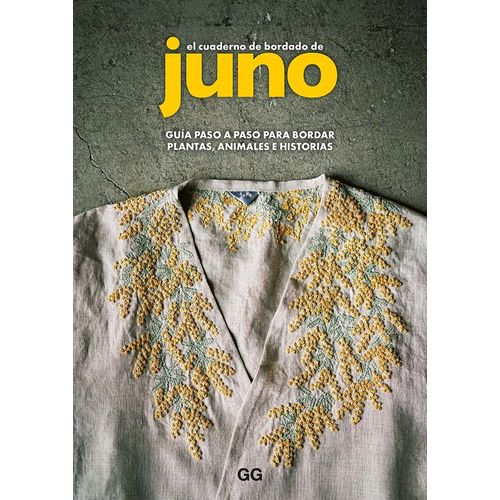 EL CUADERNO DE BORDADO DE JUNO - JUNO
