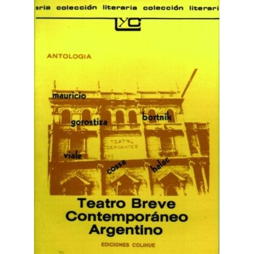 TEATRO BREVE CONTEMPORANEO ARGENTINO ANTOLOGIA