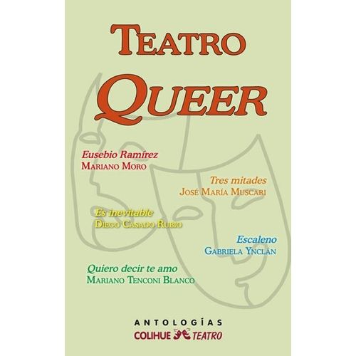 TEATRO QUEER - COLIHUE