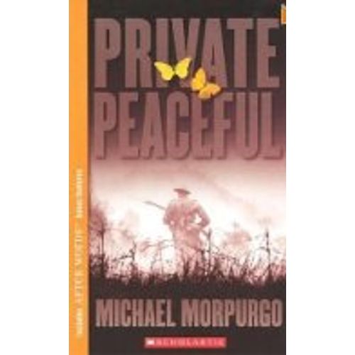 PRIVATE PEACEFUL - MICHAEL MORPURGO