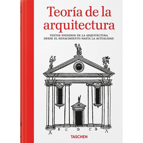 TEORIA DE LA ARQUITECTURA - TEXTOS PIONEROS - BERND EVERS