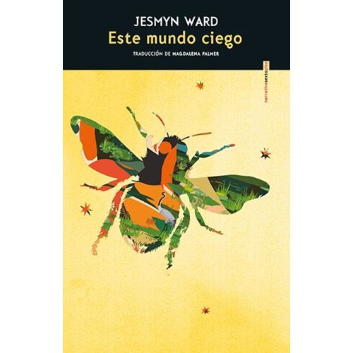 ESTE MUNDO CIEGO - JESMYN WARD