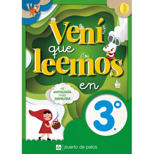 VENI QUE LEEMOS EN 3 - MI ANTOLOGIA PARA DISFRUTAR
