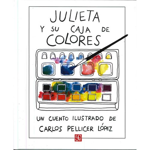 LIBRO JULIETA Y SU CAJA DE COLORES - UN CUENTO ILUSTRADO DE