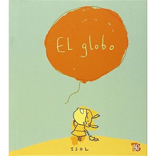 EL GLOBO - ISOL (TAPA DURA)