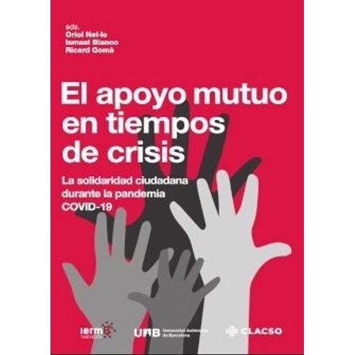 EL APOYO MUTUO EN TIEMPOS DE CRISIS - LA SOLIDARIDAD CIUDADA