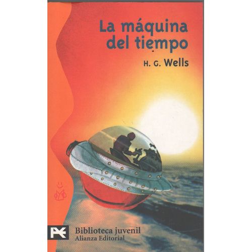 LA MAQUINA DEL TIEMPO - H G WELLS
