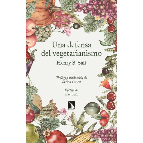 UNA DEFENSA DEL VEGETARIANISMO - HENRY S. SALT