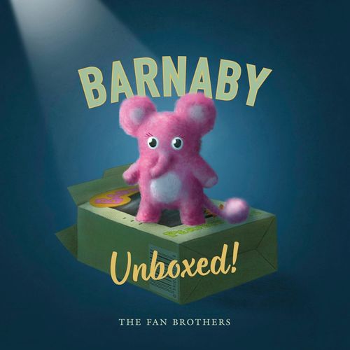 BARNABY UNBOXED - THE FAN BROTHERS - ERIC FAN / TERRY FAN