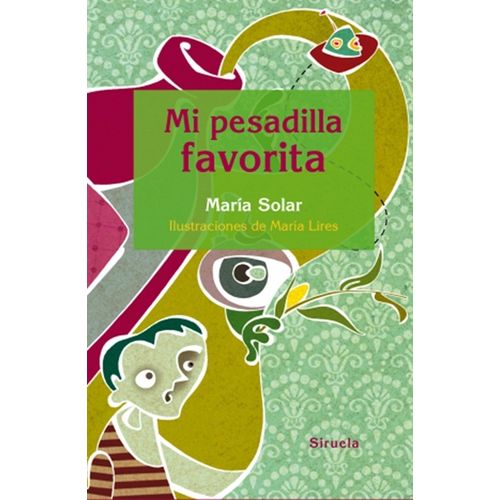 MI PESADILLA FAVORITA - MARIA SOLAR
