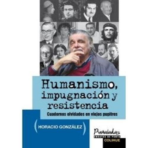 HUMANISMO, IMPUGNACION Y RESISTENCIA - GONZALEZ