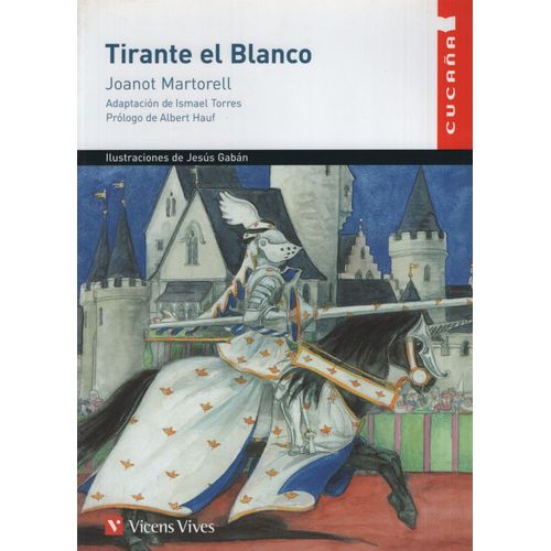 TIRANTE EL BLANCO - CUCAÑA
