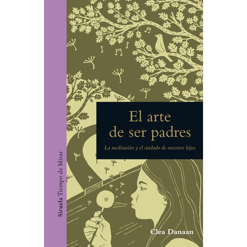 EL ARTE DE SER PADRES - CLEA DANAAN