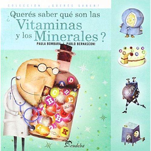 QUERES SABER QUE SON LAS VITAMINAS Y MINERALES?