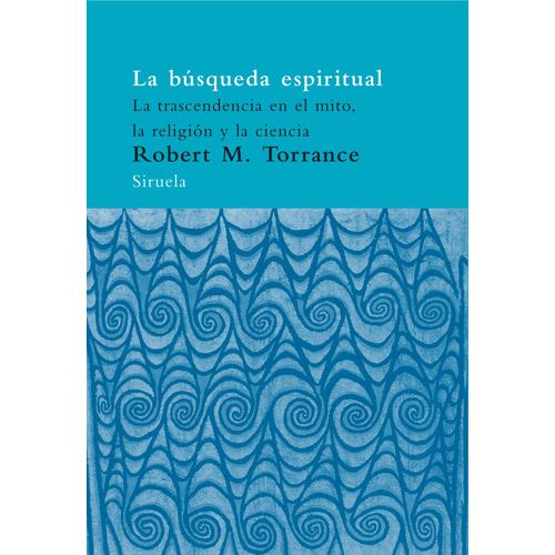 LA BUSQUEDA ESPIRITUAL - ROBERT TORRANCE