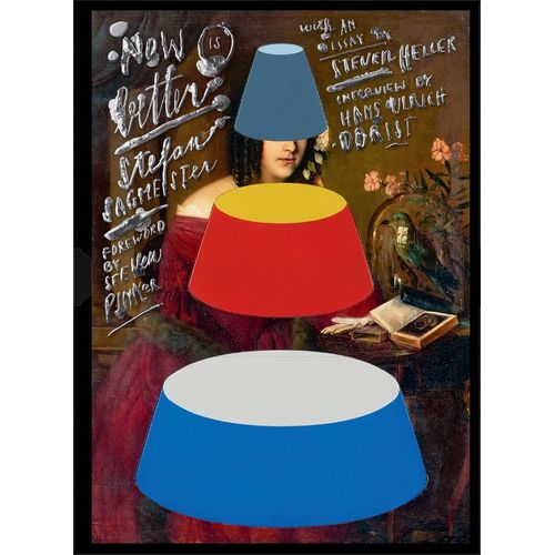 NOW IS BETTER - STEFAN SAGMEISTER