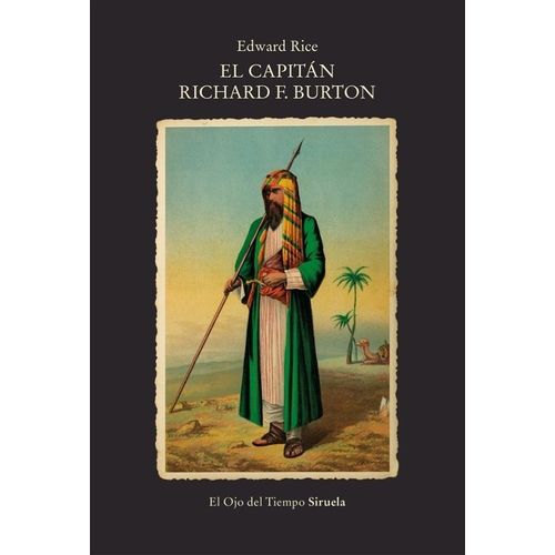 EL CAPITAN RICHARD F. BURTON - EDWARD RICE