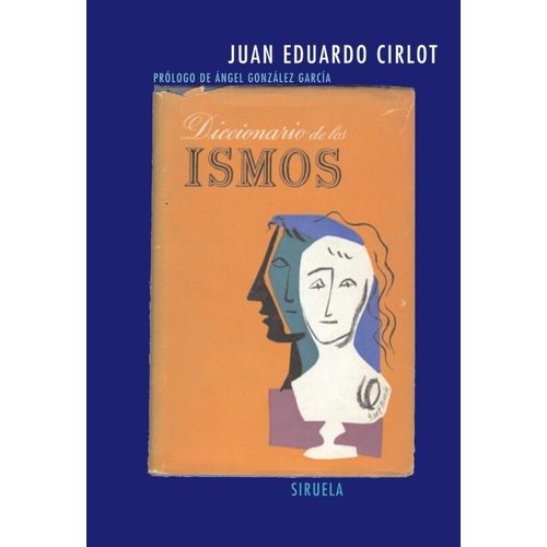 DICCIONARIO DE LOS ISMOS - JUAN EDUARDO CIRLOT