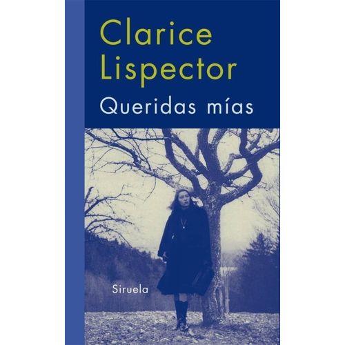 QUERIDAS MIAS - CLARICE LISPECTOR