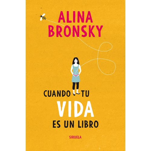 CUANDO TU VIDA ES UN LIBRO - ALINA BRONSKY
