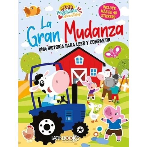 LA GRAN MUDANZA - MEGAPEGATINAS DIVERTIDAS LA GRAN MUDANZA - MEGAPEGATINAS DIVERTIDAS