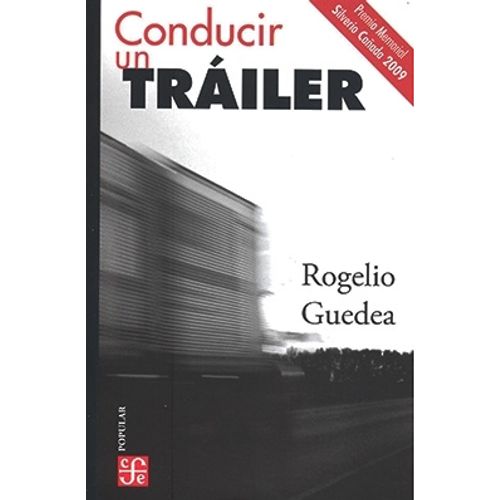 CONDUCIR UN TRAILER - ROGELIO GUEDEA