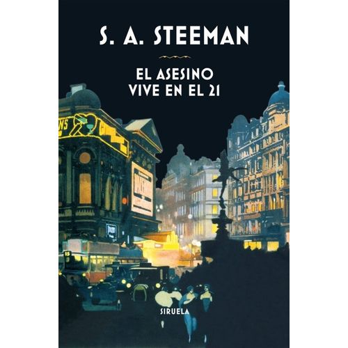 EL ASESINO VIVE EN EL 21 - S. A. STEEMAN