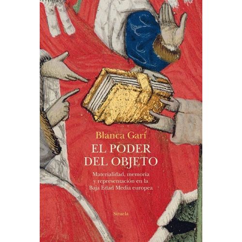 EL PODER DEL OBJETO - BLANCA GARI