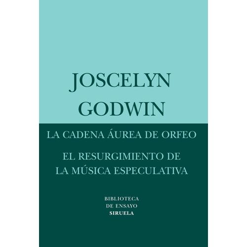 LA CADENA AUREA DE ORFEO - GODWIN, JOSCELYN