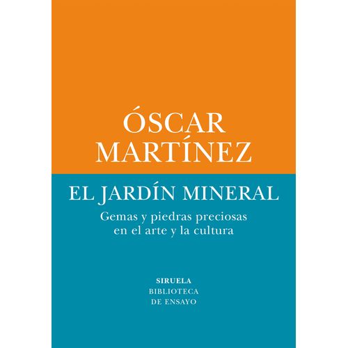 EL JARDIN MINERAL - OSCAR MARTINEZ