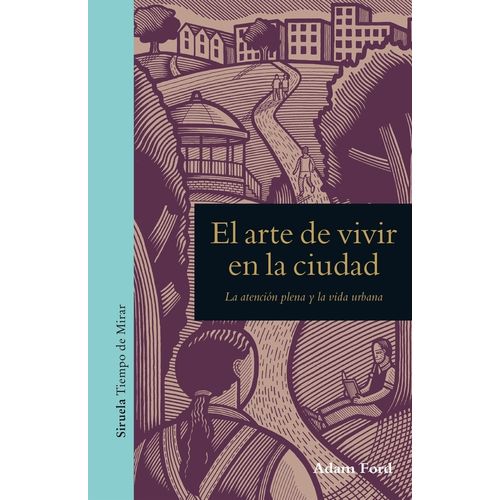 EL ARTE DE VIVIR EN LA CIUDAD - ADAM FORD