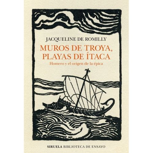 MUROS DE TROYA, PLAYAS DE ITACA - JACQUELINE DE ROMILLY