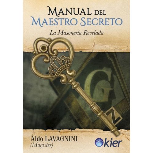 MANUAL DEL MAESTRO SECRETO - LA MASONERIA REVELADA - LAVAGIN
