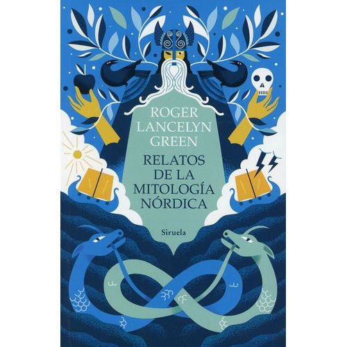RELATOS DE LA MITOLOGIA NORDICA - ROGER LANCELYN GREEN