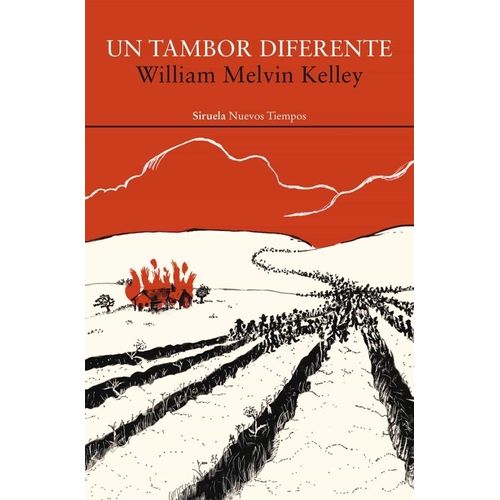 UN TAMBOR DIFERENTE - WILLIAM MELVIN KELLEY
