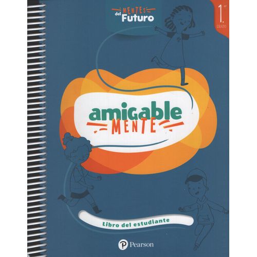 AMIGABLE MENTE 1 - LIBRO DEL ESTUDIANTE 1° GRADO K12