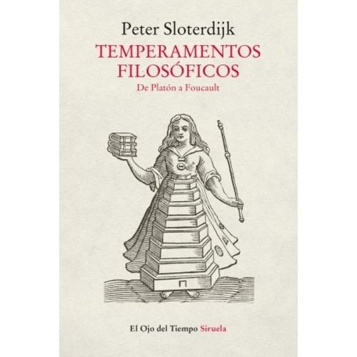TEMPERAMENTOS FILOSOFICOS - DE PLATON A FOUCAULT
